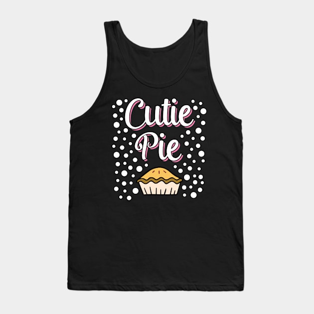 Cutie Pie ( Pie Day ) Tank Top by Ibrahim241